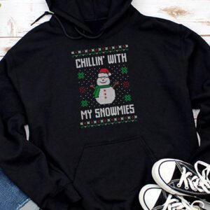 Chillin With My Snowmies Funny Ugly Christmas Hoodie