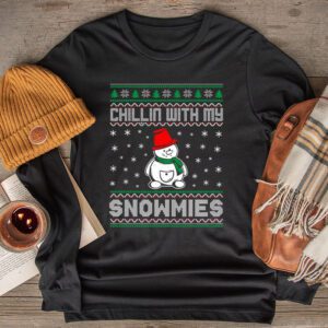 Chillin With My Snowmies Funny Ugly Christmas Longsleeve Tee