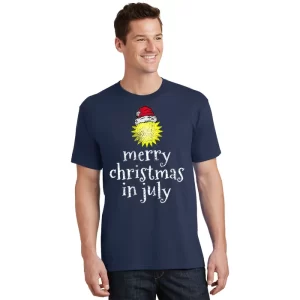 Christmas In July Merry Christmas Funny T Shirt 1
