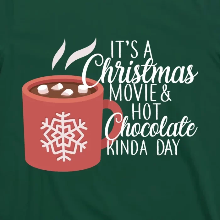 Christmas Movie And Hot Chocolate T Shirt 3