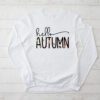 Cute Hello Autumn Season Thanksgiving and Fall Color Lovers Longsleeve Tee
