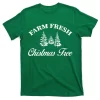 Farm Fresh Christmas Tree T-Shirt