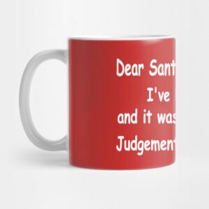 Funny Christmas Letter To Santa Mug