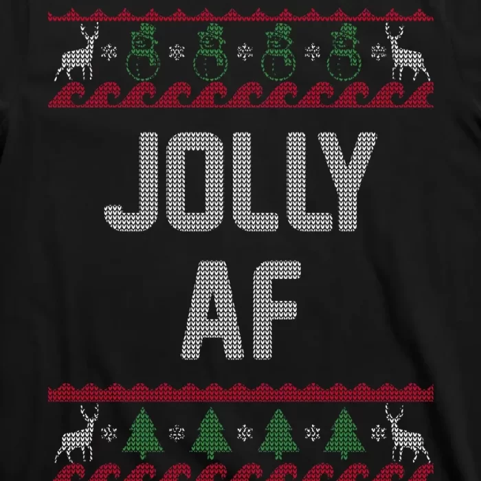 Funny Jolly AF Ugly Christmas Sweater Style T Shirt 3