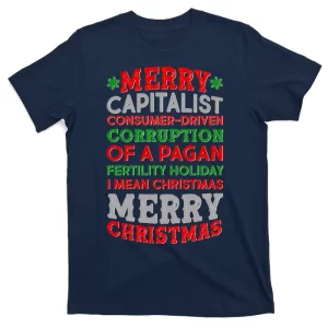 Funny Merry Capitalist Christmas T-Shirt