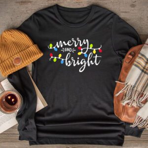 Funny Merry and Bright Christmas Lights Xmas Holiday Christmas Shirt Ideas Longsleeve Tee