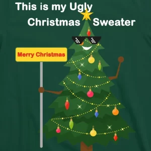 Funny This Is My Ugly Christmas Sweater T Shirt 3