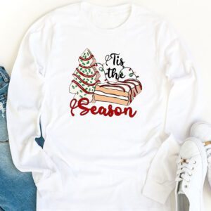 Funny Tis The Season Design Christmas Tree Cakes Debbie Longsleeve Tee 1 8