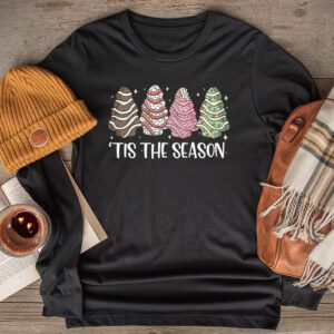 Funny Tis The Season Design Christmas Tree Cakes Debbie Longsleeve Tee