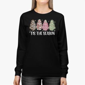 Funny Tis The Season Design Christmas Tree Cakes Debbie Longsleeve Tee 2 9