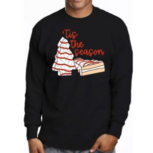 Funny Tis The Season Design Christmas Tree Cakes Debbie Longsleeve Tee 3 7