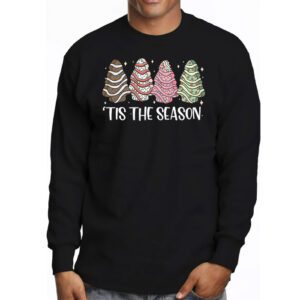 Funny Tis The Season Design Christmas Tree Cakes Debbie Longsleeve Tee 3 9