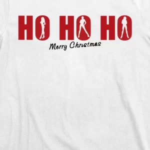 HO HO HO MERRY CHRISTMAS FUNNY XMAS T Shirt 3