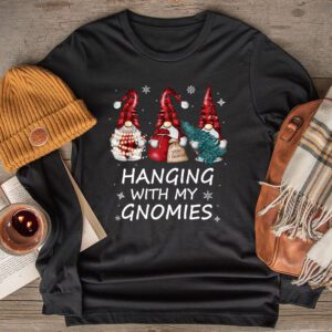 Hanging With My Gnomies Funny Christmas Garden Gnome Gifts Longsleeve Tee