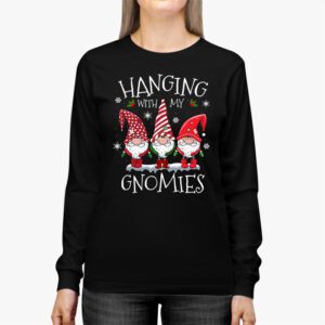 Hanging With My Gnomies Funny Christmas Garden Gnome Gifts Longsleeve Tee 2 5