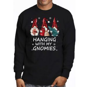 Hanging With My Gnomies Funny Christmas Garden Gnome Gifts Longsleeve Tee 3 7