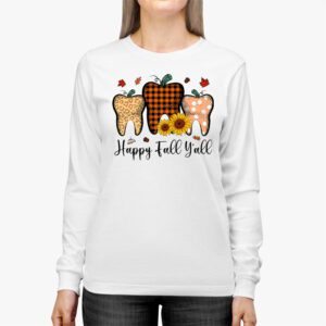 Happy Fall Yall Pumpkin Tooth Leopard Halloween Dentist Fall Longsleeve Tee 2 4