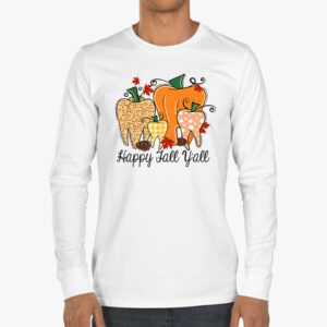 Happy Fall Yall Pumpkin Tooth Leopard Halloween Dentist Fall Longsleeve Tee 3 3