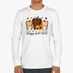 Happy Fall Yall Pumpkin Tooth Leopard Halloween Dentist Fall Longsleeve Tee 3 4