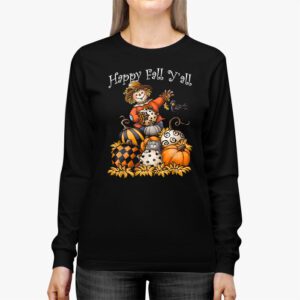 Happy Fall Yall Scarecrow Pumpkin Thanksgiving Halloween Longsleeve Tee 2 1