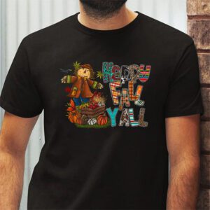 Happy Fall Yall Scarecrow Pumpkin Thanksgiving Halloween T Shirt 2 2