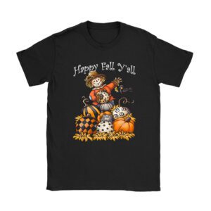 Happy Fall Yall Scarecrow Pumpkin Fall Shirt Ideas T-Shirt