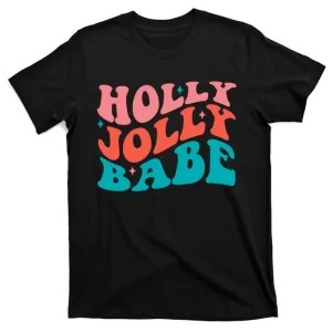 Holly Jolly Babe Retro Christmas T-Shirt