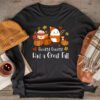 Humpty Had A Great Fall Funny Autumn Joke Thankgving Longsleeve Tee