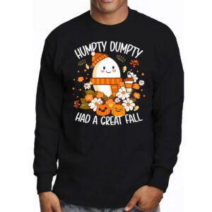 Humpty Had A Great Fall Funny Autumn Joke Thankgving Longsleeve Tee 3 5