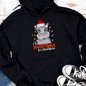 I Want A Hippopotamus For Christmas Xmas Hippo for Kid Women Hoodie