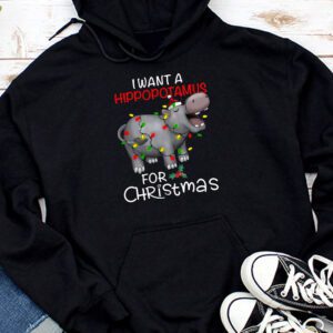 I Want A Hippopotamus For Christmas Xmas Hippo for Kid Women Hoodie