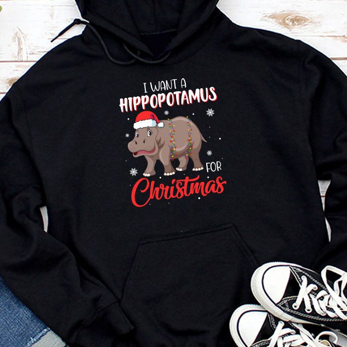 I-Want-A-Hippopotamus-For-Christmas-Xmas-Hippo-for-Kid-Women-Hoodie I Want A Hippopotamus For Christmas Xmas Hippo for Kid Women Hoodie