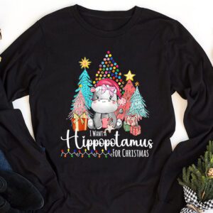 I Want A Hippopotamus For Christmas Funny Christmas Shirt Sayings Longsleeve Tee 1 I Want A Hippopotamus For Christmas Xmas Hippo for Kid Women Longsleeve Tee 1 8