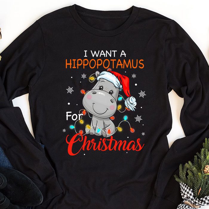 I-Want-A-Hippopotamus-For-Christmas-Xmas-Hippo-for-Kid-Women-Longsleeve-Tee-1 I Want A Hippopotamus For Christmas Xmas Hippo for Kid Women Longsleeve Tee 1 9