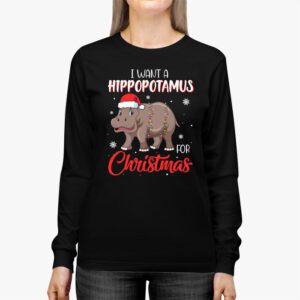 I Want A Hippopotamus For Christmas Funny Christmas Shirt Sayings Longsleeve Tee 2 I Want A Hippopotamus For Christmas Xmas Hippo for Kid Women Longsleeve Tee 2 12