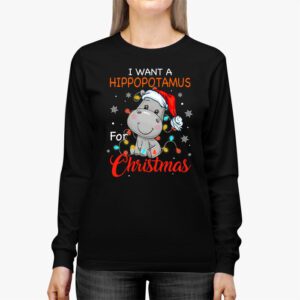 I Want A Hippopotamus For Christmas Funny Christmas Shirt Sayings Longsleeve Tee 2 I Want A Hippopotamus For Christmas Xmas Hippo for Kid Women Longsleeve Tee 2 9