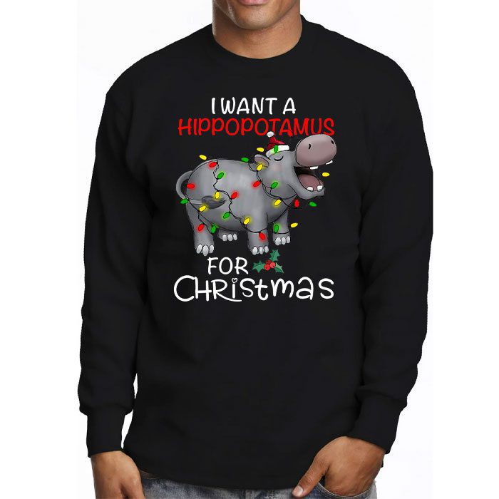 I-Want-A-Hippopotamus-For-Christmas-Xmas-Hippo-for-Kid-Women-Longsleeve-Tee-3 I Want A Hippopotamus For Christmas Xmas Hippo for Kid Women Longsleeve Tee 3 10