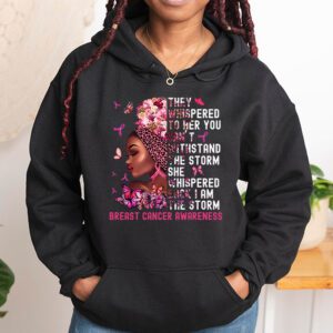 Im The Storm Black Women Breast Cancer Survivor Pink Ribbon Hoodie 1 1
