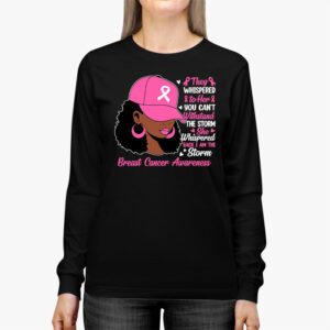 Im The Storm Black Women Breast Cancer Survivor Pink Ribbon Longsleeve Tee 3 4