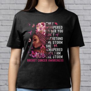 Im The Storm Black Women Breast Cancer Survivor Pink Ribbon T Shirt 2 1