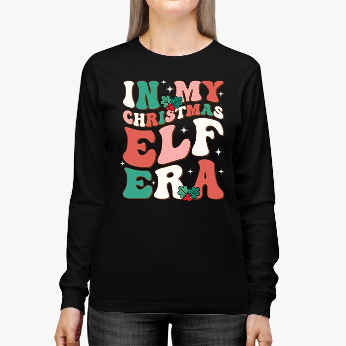 In-My-Christmas-Elf-Era-Xmas-Groovy-Santa-Squad-Holiday-Longsleeve-Tee-2 In My Christmas Elf Era Xmas Groovy Santa Squad Holiday Longsleeve Tee 2 4