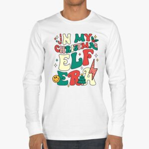 In My Christmas Elf Era Xmas Groovy Santa Squad Holiday Longsleeve Tee 3 6