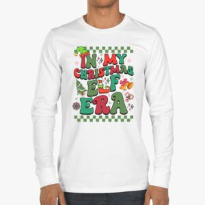 In My Christmas Elf Era Xmas Groovy Santa Squad Holiday Longsleeve Tee 3 7