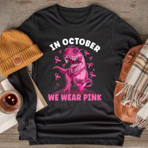 In October We Wear Pink Dinosaur Trex Breast Cancer Kids Longsleeve Tee 2 4