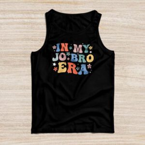 In my Jo Bro Era Funny Shirt Ideas Tank Top