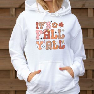 Its Fall Yall Pumpkin Spice Retro Autumn Thanksgiving Hoodie 3 3