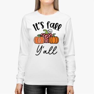 Its Fall Yall Pumpkin Spice Retro Autumn Thanksgiving Longsleeve Tee 2