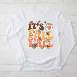 It's Fall Y'all Pumpkin Spice Retro Autumn Thanksgiving Longsleeve Tee