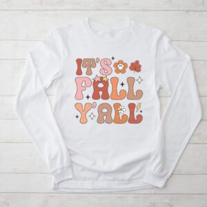 It's Fall Y'all Pumpkin Spice Retro Autumn Thanksgiving Longsleeve Tee