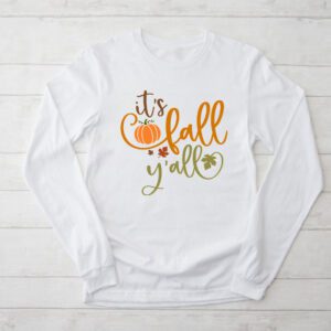 It's Fall Y'all Pumpkin Spice Retro Autumn Thanksgiving Longsleeve Tee